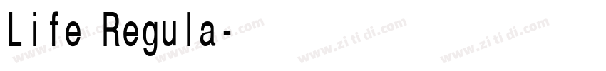 Life Regula字体转换 Life Regula字体转换